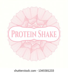 Pink passport style rosette with text Protein Shake inside