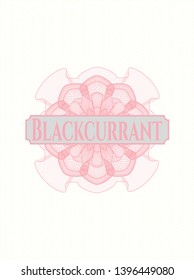 Pink passport style rosette with text Blackcurrant inside