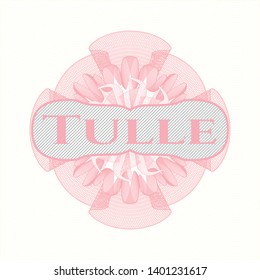 Pink passport style rosette with text Tulle inside