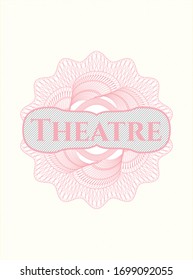 Pink passport style rosette with text Theatre inside