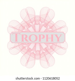 Pink passport style rossete with text Trophy inside