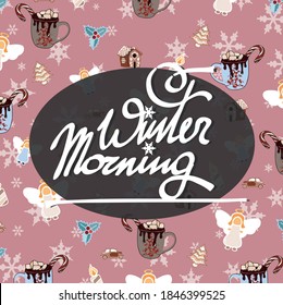 Pink pattern card with inscription 'Winter morning' and cappuccino with gingebread cookies