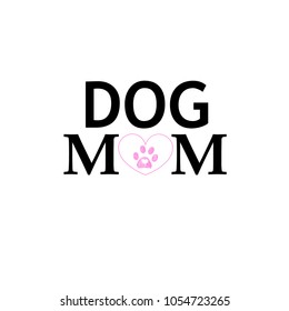 Pink paw print and heart. Dog mom text. Happy Mother's Day background