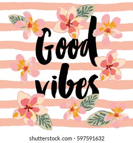 Pink plumeria flowers and message Good vibes on the striped background. Poster template. Tropical vector illustration.