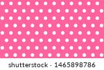 The pink poka dot background. ( vector )