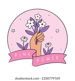 Pink Power feminist lettering quote decorated with flowers on pink background for stickers, prints, cards, emblems, signs, logos, etc. Breast cancer awareness, international women's day theme. EPS 10 