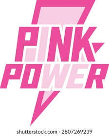 Pink power typography design featuring a lightning bolt symbol for breast cancer awareness and inspirational strength