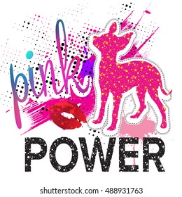 Pink power. Typography graphic print with little dog, Abstract fashion drawing for t-shirts. creative design for girls. Illustration in modern style for clothes. Girlish print