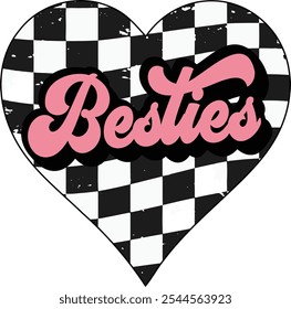 Pink retro Besties - best friend t shirts design, Groovy heart vector lettering phrase t shirt design, Isolated on white, checkerboard pattern Files for Cutting Cricut and Silhouette, EPS 10