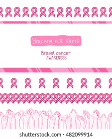 Pink ribbon, international symbol of breast cancer awareness. Vector hand drawn illustration. You are not alone. Set of seamless borders with ribbons and raised hands of many people