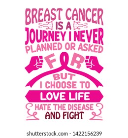 Pink Ribbon Quote and Saying. Breast Cancer is a journey I never planned or asked