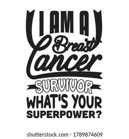 Pink Ribbon Quote and Saying. I am a breast cancer survivor