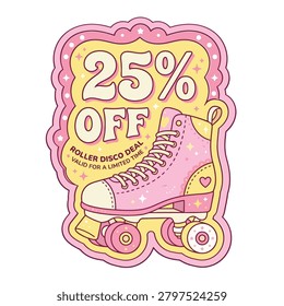 Pink roller skate badge with twenty five percent off sign