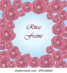 Pink Rose frame on blue background. Vector