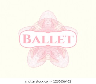 Pink rosette. Linear Illustration with text Ballet inside
