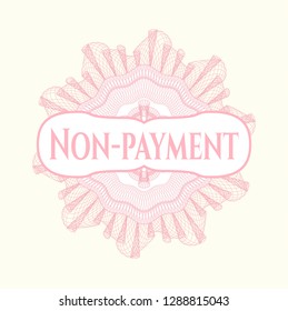 Pink rosette. Linear Illustration with text Non-payment inside