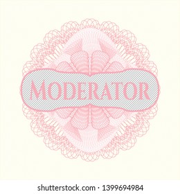 Pink rosette. Linear Illustration with text Moderator inside