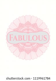 Pink rosette or money style emblem with text Fabulous inside