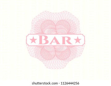 Pink rosette (money style emblem) with text Bar inside