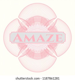 Pink rosette or money style emblem with text Amaze inside