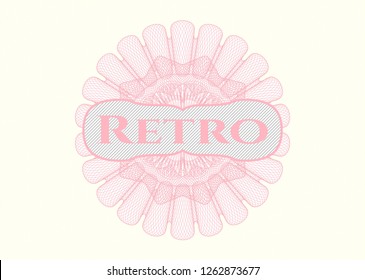 Pink rosette or money style emblem with text Retro inside