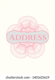 Pink rosette (money style emblem) with text Address inside
