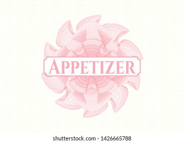Pink rosette (money style emblem) with text Appetizer inside