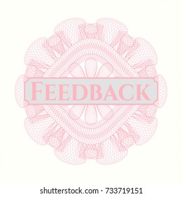 Pink rosette (money style emblem) with text Feedback inside