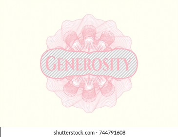 Pink rosette (money style emblem) with text Generosity inside