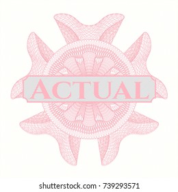 Pink rosette with text Actual inside