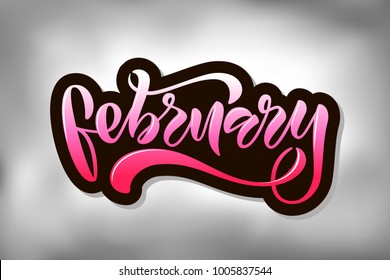 Pink shining gradient hand sketched vector text (celebration design) "Fabruary" on blurred gray background for placard, card, greeting card, advert, decorations, movie. Drawn art sign

