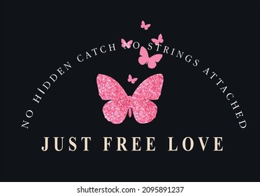 pink shiny butterfly and love message slogan text vector 