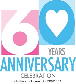 pink and sky blue with white heart shape number 60 and word years anniversary celebration are at the bottom.