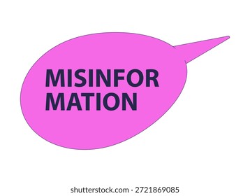 Pink speech bubble with misinformation text 2D cartoon object. Spread of false, misleading information. Disinformation message isolated element flat vector clip art on white. Spot illustration