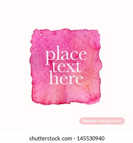Pink square. Abstract stylish watercolor background. Vector illustration