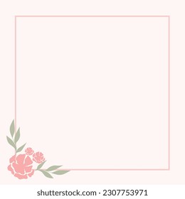 Pink square floral frame. Botanical template with flowers