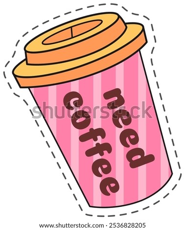 Pink striped paper coffee cup with orange lid and the slogan need coffee representing coffee break, isolated on white background