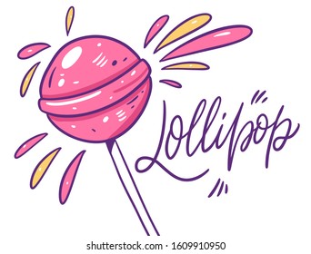 Pink sweet lollipop. Poster concept. Vector illustration. Cartoon style. Isolated on white background.