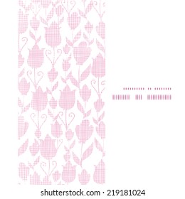 Pink textile tulips texture vertical frame seamless pattern background