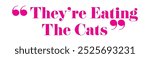 Pink typography design featuring the phrase 