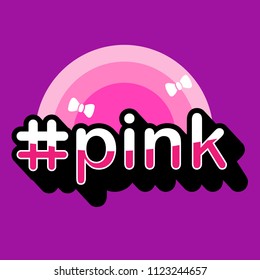 #pink typography design for T-Shirt and concept design