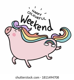 Pink Unicorn happy colourful weekend cartoon vector illustration doodle style