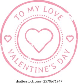 Pink Valentine s Day stamp featuring a heart design and elegantly written words To My Love alongside Valentine s Day, beautifully expressing love and heartfelt affection