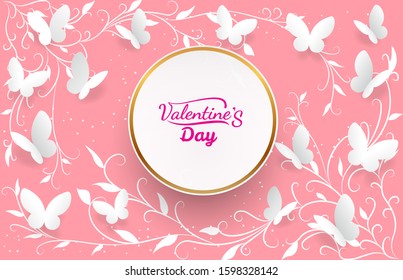 The pink valentine's day message is in a circular white label with a golden border, with an ivy background and a group of white paper butterflies