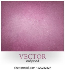 pink vector background paper with texture. vintage faded pink center and dark border color. Luxury pink background design.