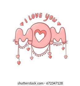 Pink vector illustration with hearts isolated on white background. Cute the inscription of a declaration of love to mommy. Postcard or banner to celebrate mother's day