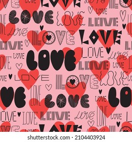 Pink vector seamless pattern with cute  love phrase and hearts. Valentines Day's background. Can be used in textile industry, paper, background, scrapbooking.