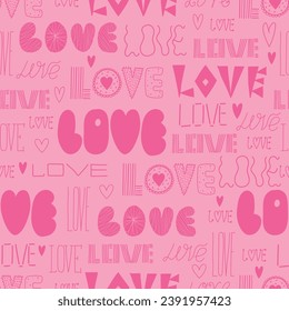 Pink vector seamless pattern with cute  love phrase and hearts. Valentines Day's background. Can be used in textile industry, paper, background, scrapbooking.