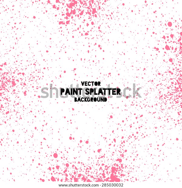 Pink Vector Splatter Background Stock Vector (Royalty Free) 285030032