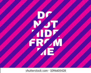 Pink and violet concept. Bright inscription on a striped background. Creative text for banner, poster, web. Modern design. Vector illustration.
